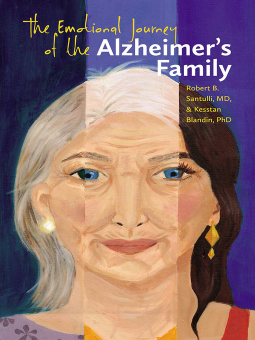 Title details for The Emotional Journey of the Alzheimer's Family by Robert B. Santulli - Available